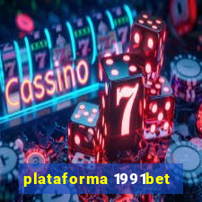 plataforma 1991bet